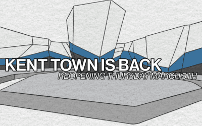 KENT TOWN IS BACK